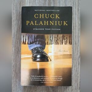 Stranger Than Fiction by Chuck Palahniuk